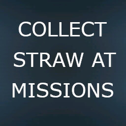 Collect Straw At Missions