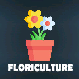 Floriculture