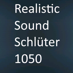 Realistic Schlueter 1050 Sound (Prefab*)