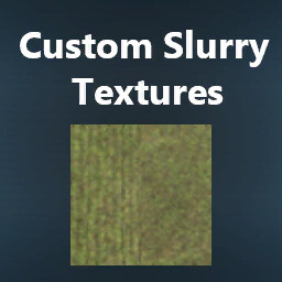 Custom Slurry Textures (Prefab*)