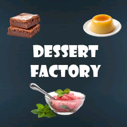 Dessert Factory