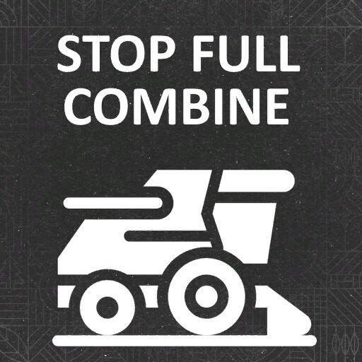 Stop Full Combine