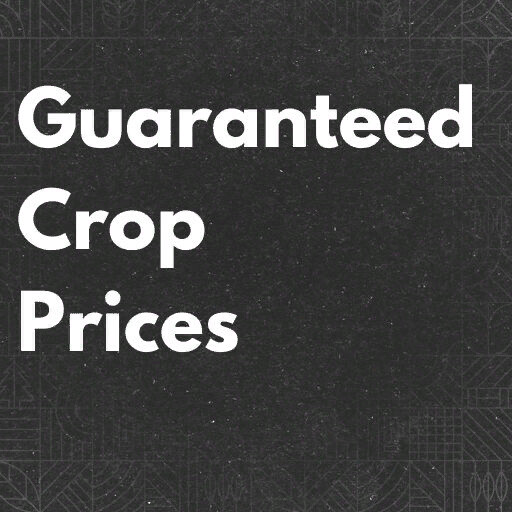 Guaranteed Crop Prices