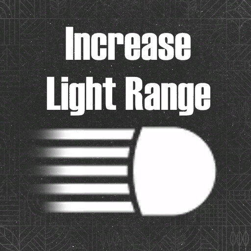 Increase Light Range